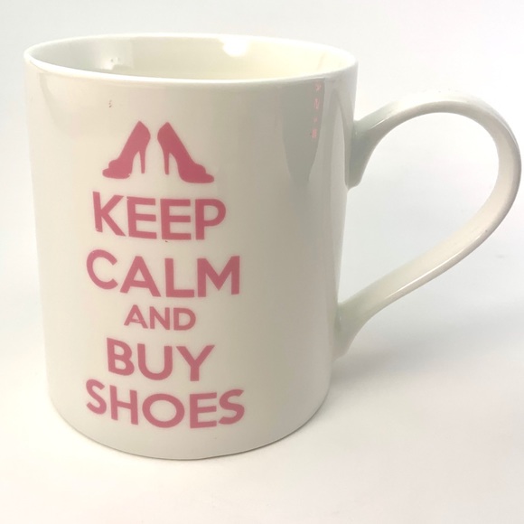 Other - Keep calm and buy shoes mug